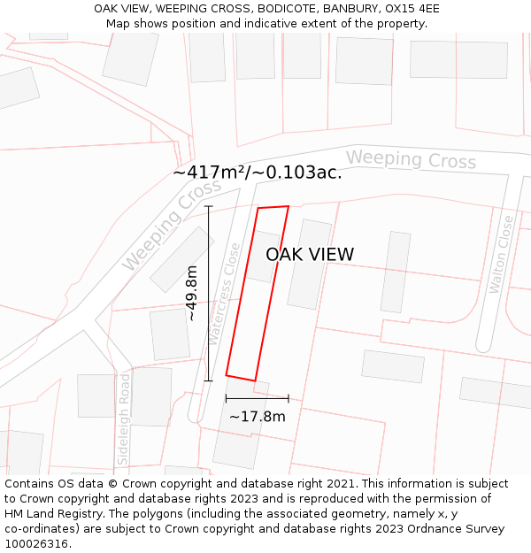 OAK VIEW, WEEPING CROSS, BODICOTE, BANBURY, OX15 4EE: Plot and title map