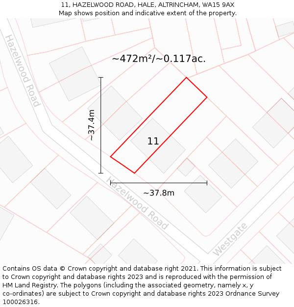 11, HAZELWOOD ROAD, HALE, ALTRINCHAM, WA15 9AX: Plot and title map