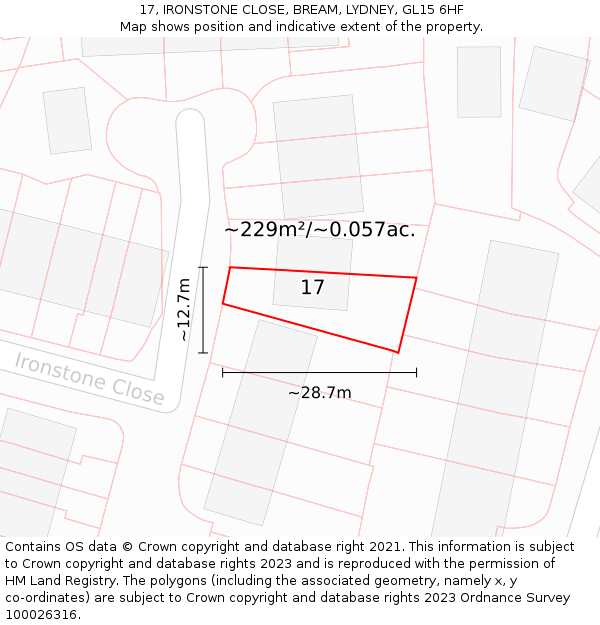 17, IRONSTONE CLOSE, BREAM, LYDNEY, GL15 6HF: Plot and title map