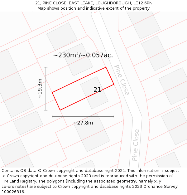21, PINE CLOSE, EAST LEAKE, LOUGHBOROUGH, LE12 6PN: Plot and title map