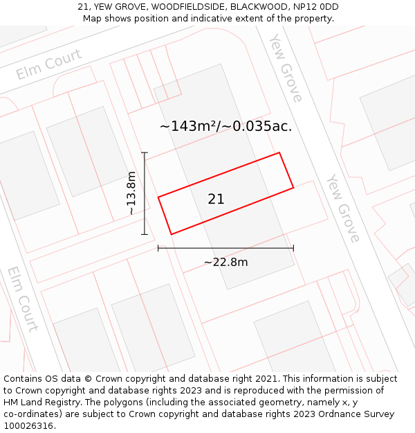 21, YEW GROVE, WOODFIELDSIDE, BLACKWOOD, NP12 0DD: Plot and title map
