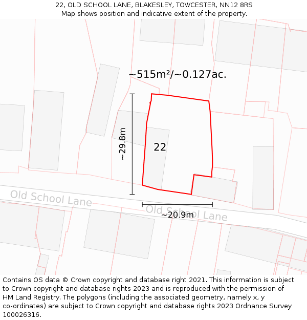 22, OLD SCHOOL LANE, BLAKESLEY, TOWCESTER, NN12 8RS: Plot and title map