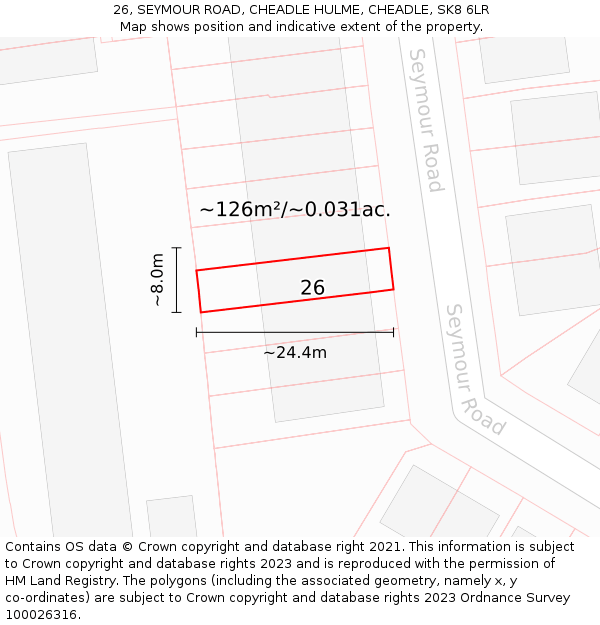 26, SEYMOUR ROAD, CHEADLE HULME, CHEADLE, SK8 6LR: Plot and title map