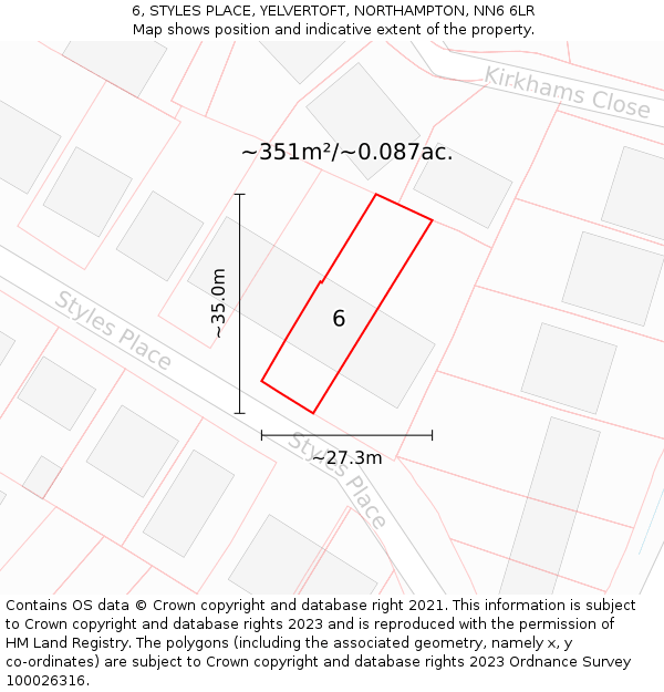 6, STYLES PLACE, YELVERTOFT, NORTHAMPTON, NN6 6LR: Plot and title map
