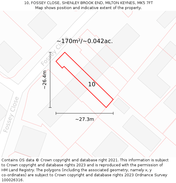 10, FOSSEY CLOSE, SHENLEY BROOK END, MILTON KEYNES, MK5 7FT: Plot and title map