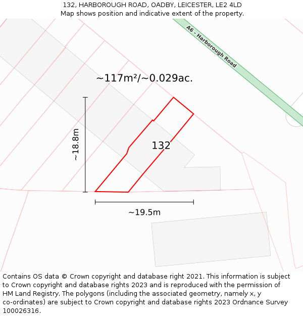 132, HARBOROUGH ROAD, OADBY, LEICESTER, LE2 4LD: Plot and title map