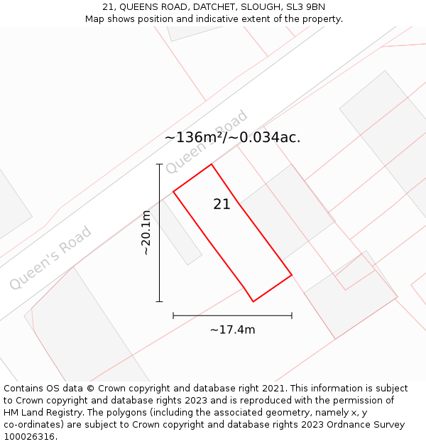 21, QUEENS ROAD, DATCHET, SLOUGH, SL3 9BN: Plot and title map