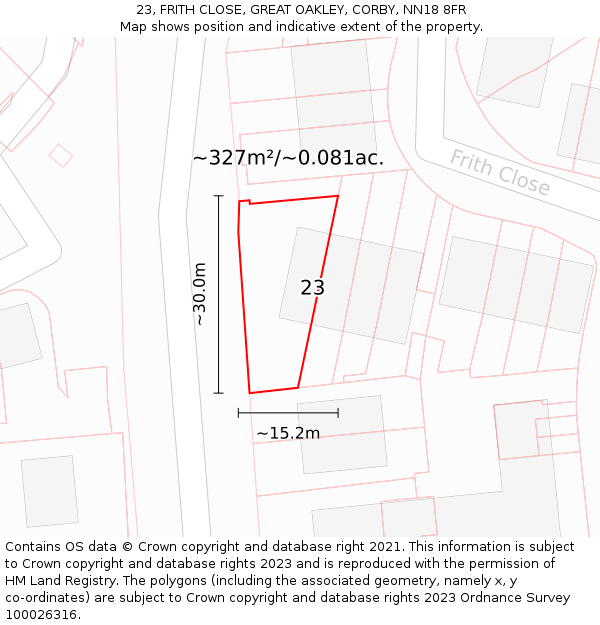 23, FRITH CLOSE, GREAT OAKLEY, CORBY, NN18 8FR: Plot and title map