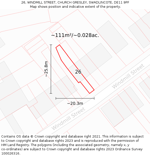 26, WINDMILL STREET, CHURCH GRESLEY, SWADLINCOTE, DE11 9PF: Plot and title map