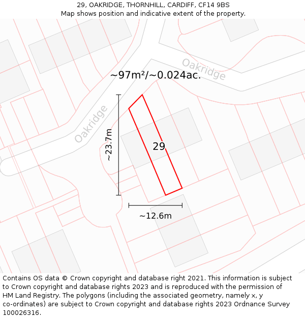 29, OAKRIDGE, THORNHILL, CARDIFF, CF14 9BS: Plot and title map