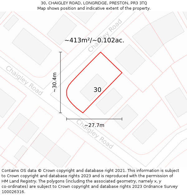 30, CHAIGLEY ROAD, LONGRIDGE, PRESTON, PR3 3TQ: Plot and title map