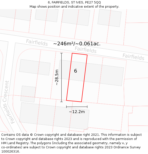 6, FAIRFIELDS, ST IVES, PE27 5QQ: Plot and title map