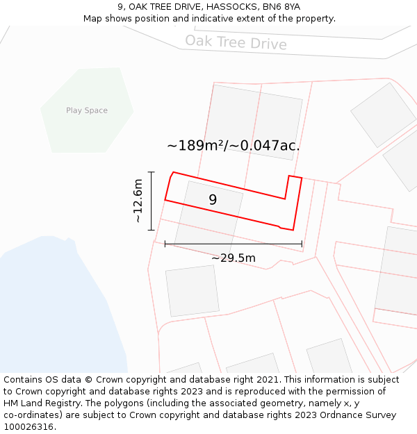 9, OAK TREE DRIVE, HASSOCKS, BN6 8YA: Plot and title map