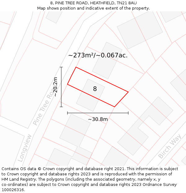 8, PINE TREE ROAD, HEATHFIELD, TN21 8AU: Plot and title map