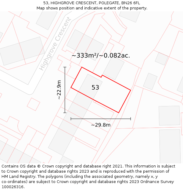 53, HIGHGROVE CRESCENT, POLEGATE, BN26 6FL: Plot and title map