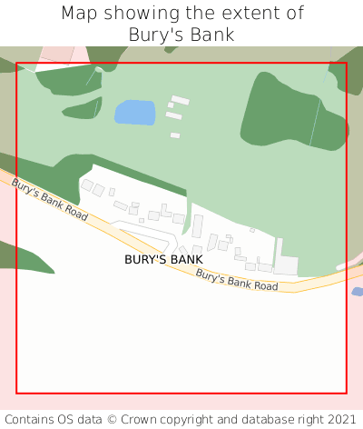 Map showing extent of Bury's Bank as bounding box