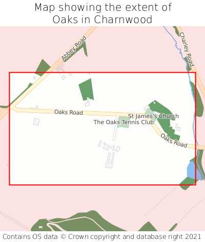 Map showing extent of Oaks in Charnwood as bounding box