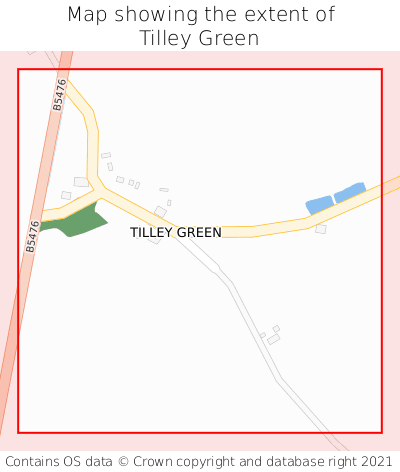 Map showing extent of Tilley Green as bounding box